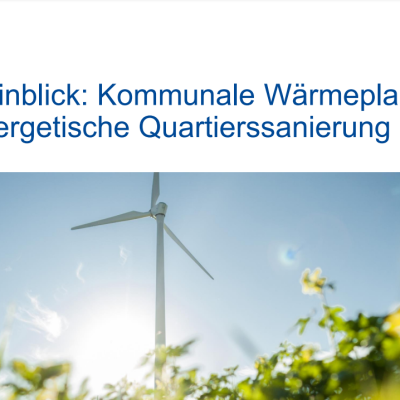 Startfolie Vortrag Kommunale Wärmeplanung und Energetische Quartierssanierung