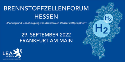 Ankündigung Brennstoffzellenforum Hessen am 29. September 2022 in blau mit weißer Schrift und einer Wasserstoff-Grafik in türkis.
