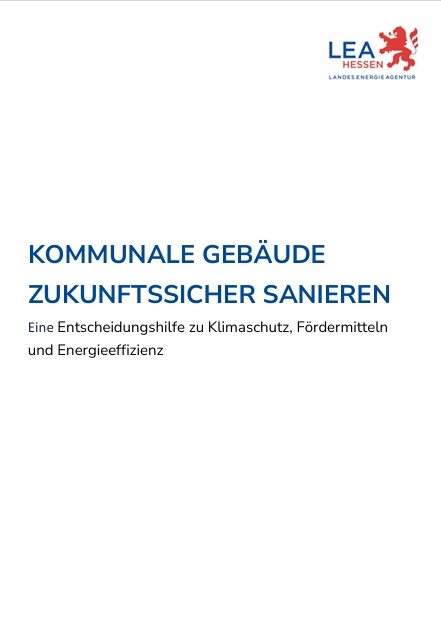 Titelbild Kommunale Gebäude zukunftssicher sanieren: Eine Entscheidungshilfe
